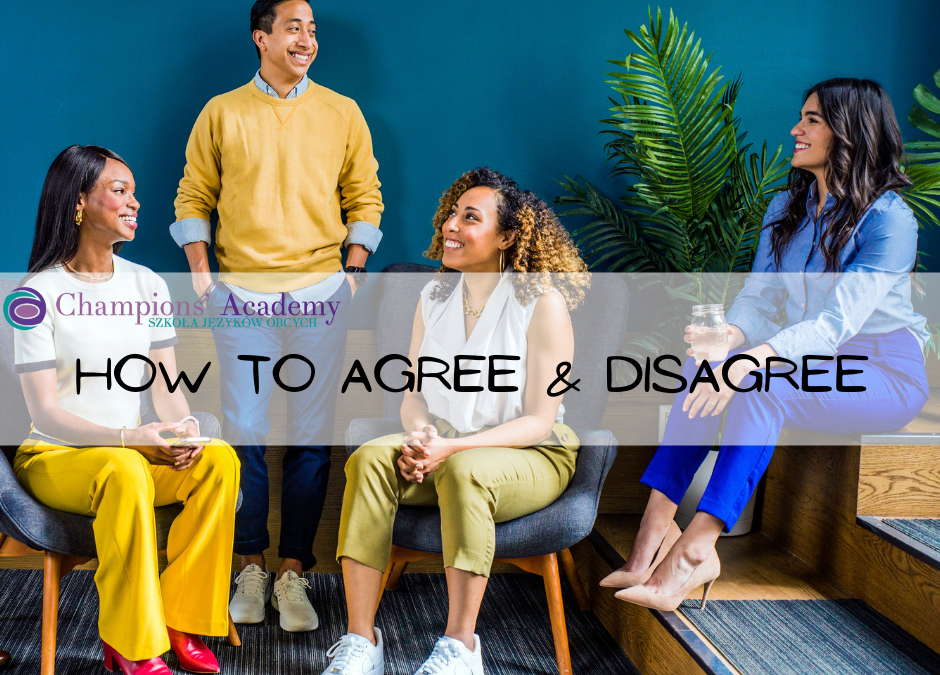 Agree & disagree – useful expressions, czyli zwroty stosowane przy wyrażaniu opinii